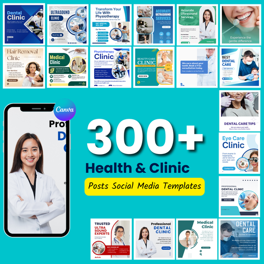 300+ Health & Clinic Social Media Posts (Canva Editable)